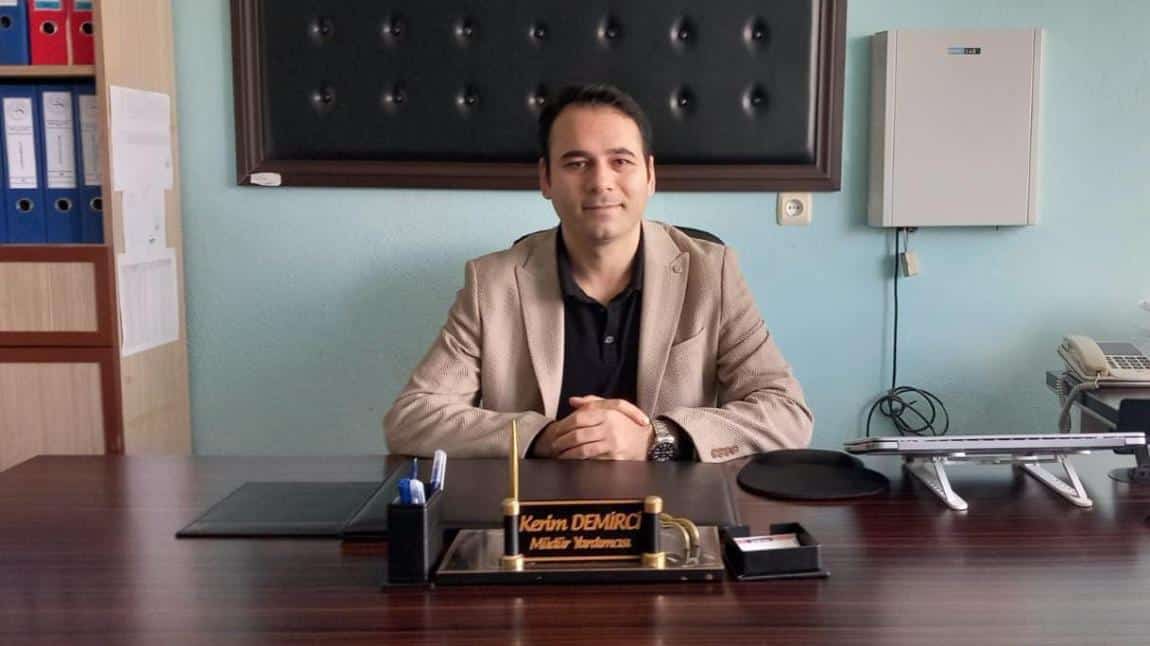 Kerim DEMİRCİ - Müdür Yardımcısı